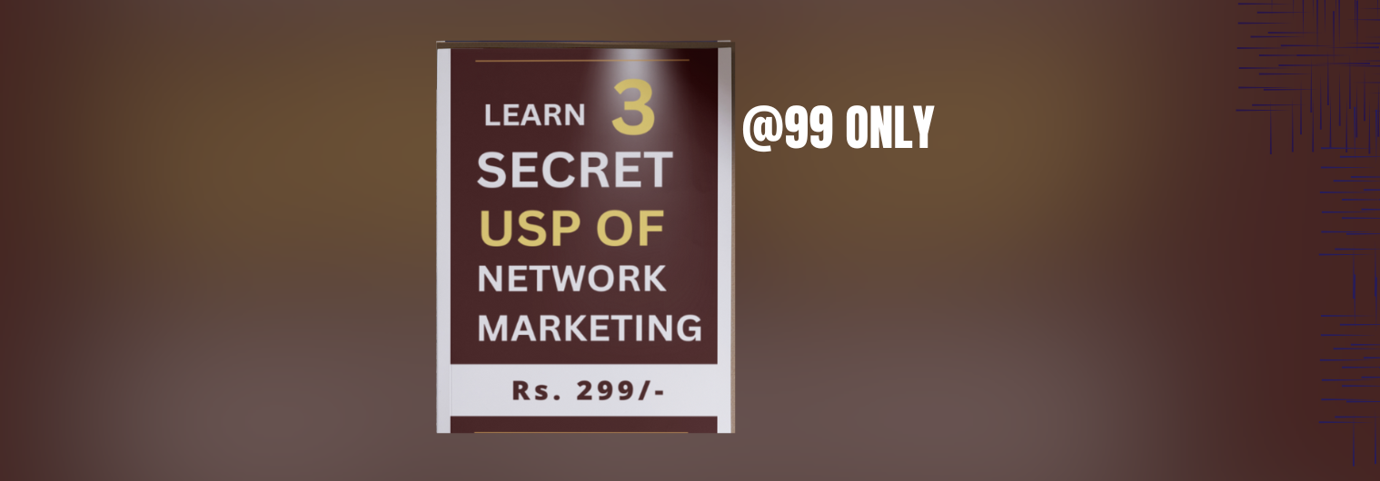 Learn 3 Secret USP of success in MLM